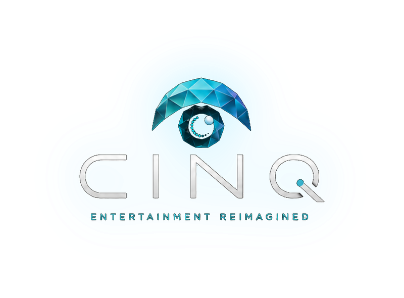 CINQ — Entertainment Reimagined